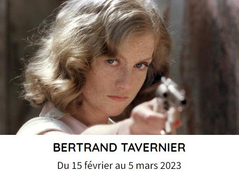 Affiche Cinémathèque Rétrospective Bertrand Tavernier