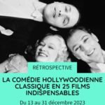 La comédie hollywoodienne classique - cinémathèque française