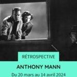 Rétrospective Anthony Mann - Cinémathèque française