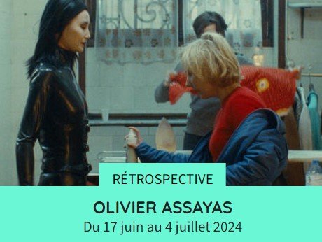 Rétrospective olivier Assayas - Cinémathèque