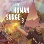 Affiche The human surge 3 - Eduardo Williams