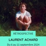 Affiche Rétrospective Laurent Achard