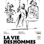 Affiche La Vie des hommes infâmes -