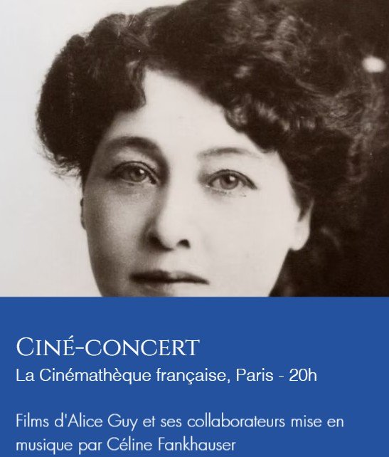 Ciné - concert Alice Guy Cinémathèque - 30 mai 2025