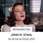 Affiche Rétro John M. Stahl - Cinémathèque jusqu'au 29 juin 2025