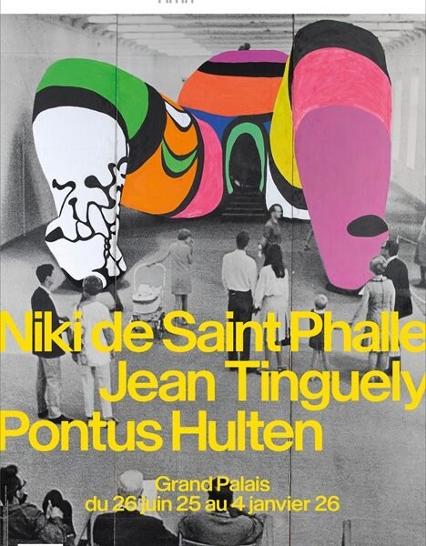Affiche Exposition Niki de Saint Phalle Jean Tinguely Pontus Hulten du 26-juin 2025 au 4 janvier 2026 © Centre Pompidou