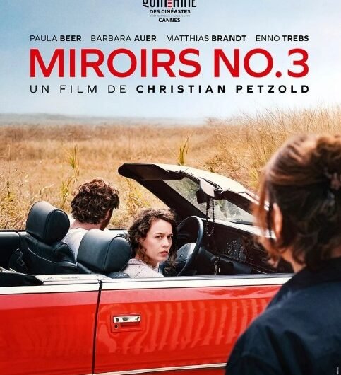 Affiche-Miroirs-No.3-Christian-Petzold