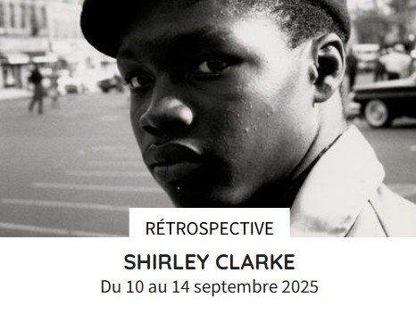 Rétro Shirley Clarke - Cinémathèque 10-14 septembre 2025