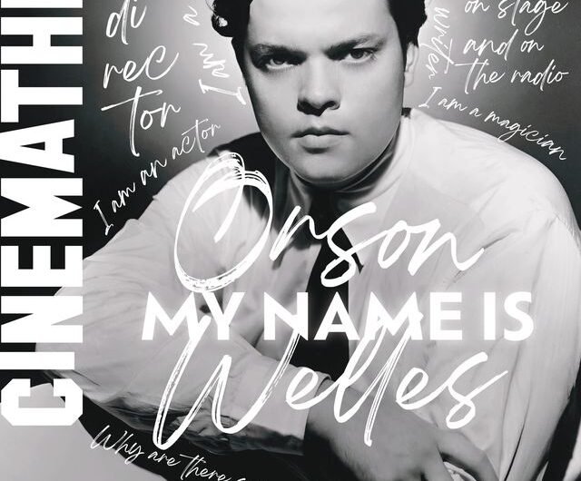 Affiche My Name is Orson Welles Conception graphique : La Cin é mathèque française / Mélanie Roero Photo : Orson Welles, 1937, George Platt Lynes - Bernard Perlin Papers. Yale Coll. of American Literature, Beinecke Rare Book and Manuscript Library