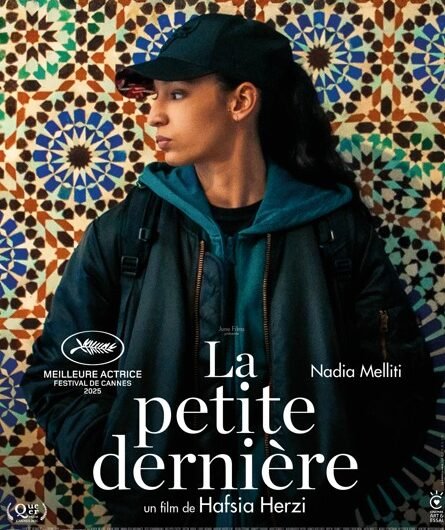Affiche La Petite dernière - 2025 - Hafsia Herzi