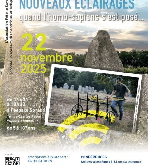 Affiche Néolithique nouveaux éclairages : quand l’homo-sapiens s’est posé… FÊTE LE SAVOIR - 22 NOVEMBRE 2025 - 13 h 30-18 h 30 - Vincennes