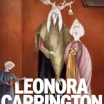 Affiche de l'exposition Leonora Carrington © GrandPalaisRmn-2025