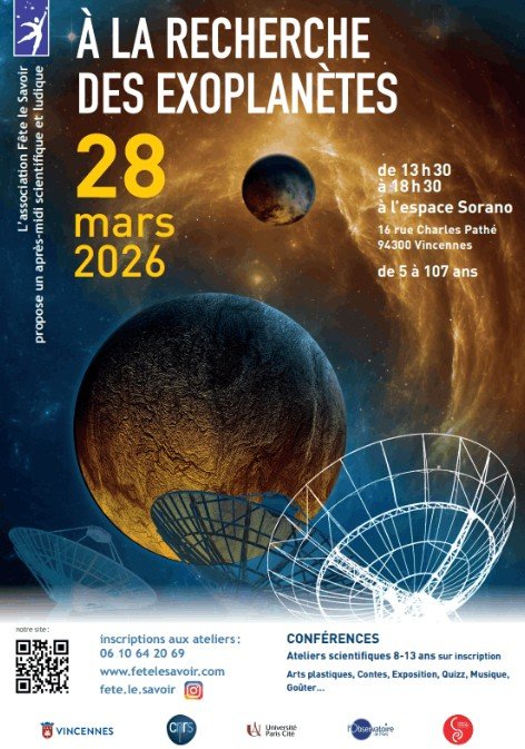 A La recherche des Exoplanètes - 28 mars 2026 - Fête le Savoir
A La recherche des Exoplanètes - 28 mars 2026
Fête le Savoir Vincennes
vincennes
