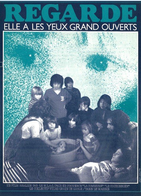 Affiche Regarde, elle a les yeux grand ouverts - Yann Le Masson