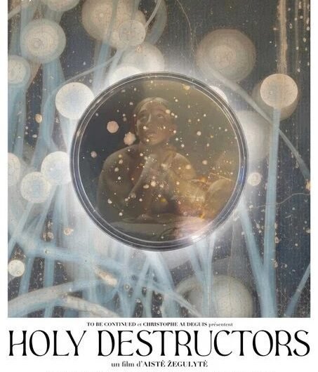 Holy Destructors -2025 - Aiste Žegulytė