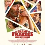 Un Champ de fraises pour l'éternité - Alain Raoust