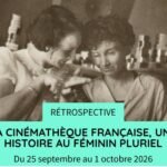 Affiche La Cinémathèque française , Une histoire au féminin pluriel