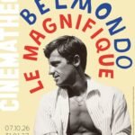 Affiche Exposition Belmondo, Le Magnifique - Cinémathèque française